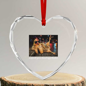 Support Your Local Egg Dealer Chicken Sipping Iced Coffee Graphic Heart Crystal Glass Ornament Funny Homesteading Farm Life