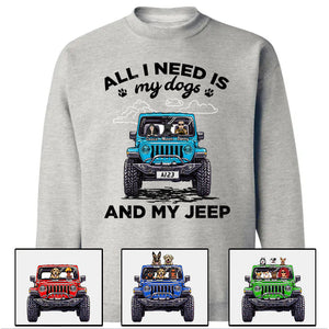 Jeep Girl Personalized Shirt All I Need Is My Dogs and My Jeep CTM00 Custom - Printyourwear
