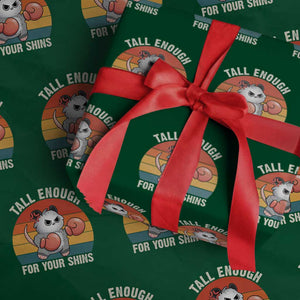 Tall Enough For Your Shins Wrapping Paper Roll Funny Possum Meme TS14 Green Print Your Wear