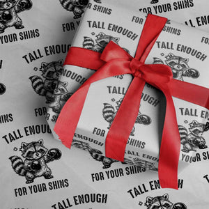 Tall Enough For Your Shins Wrapping Paper Roll Funny Raccoon Boxing Meme TS14 White Print Your Wear