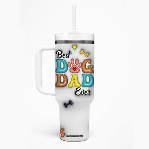 Personalized Dog Dad 3D Inflated Effect Printed Tumbler With Handle Custom Dogs Photo Best Dog Dad Ever Thanks For Belly Rubs And Picking Up My Poop TB02 Print Your Wear