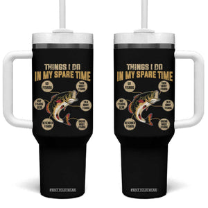 Funny Bass Fishing Tumbler With Handle Things I Do In My Spare Time Bass Fish TB02 One Size: 40 oz Black Print Your Wear