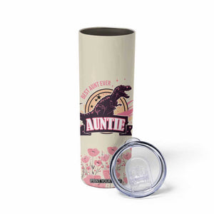 Best Aunt Ever Floral Skinny Tumbler Funny Dinosaur Auntie Nutrition Facts Cute Rex Aunts Gift TB02 Print Your Wear