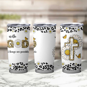 Christian Faith Daisy Leopard Tumbler Cup With God All Things Are Possible Inspirational Bible Verse Religious Gifts TB02 Print Your Wear