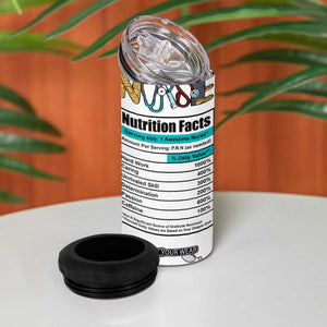 Funny Nurse Nutrition Facts 4 in 1 Can Cooler Tumbler Medical Rn Healthcare Worker Appreciation, Nursing School Student Gift TB02 Print Your Wear