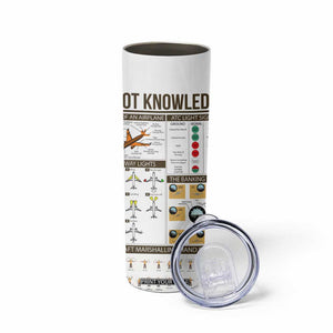 Funny Skilled Pilot Skinny Tumbler Can Keep It Up For Hours Flight Instructor Aviation Enthusiast Gift TB02 Print Your Wear