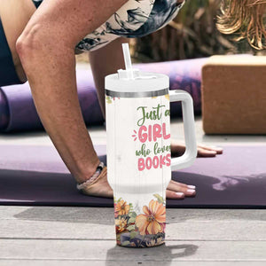 Personalized Book Lover Tumbler With Handle Custom Name Floral Just A Girl Who Loves Books Bibliophile Gift TB02 Print Your Wear