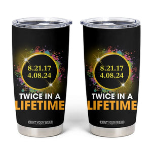 Total Solar Eclipse Tumbler Cup Twice In A Life Time American Totality 2024 2017 TB02 Black Printyourwear