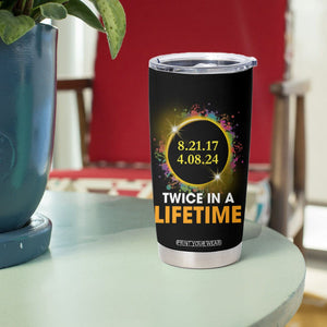 Total Solar Eclipse Tumbler Cup Twice In A Life Time American Totality 2024 2017 TB02 Printyourwear