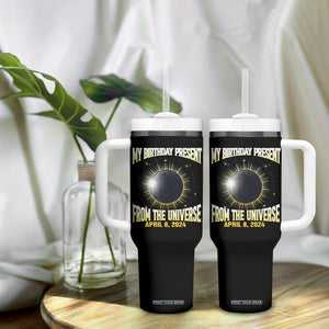 Total Solar Eclipse Tumbler With Handle My Birthday Present From The Universe April 8 2024 TB02 Printyourwear