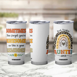 Best Freakin Auntie Ever Tumbler Cup Funny Aunt Reminder You're Awesome Leopard Rainbow TB02 Print Your Wear