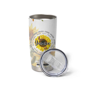 Uplifting Christian Faith Sunflower Tumbler Cup You Are Motivational Bible Verse TB02 Print Your Wear