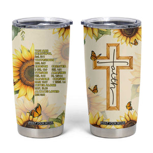 Uplifting Christian Faith Sunflower Tumbler Cup Bible Verse Affirmations Botanical TB02 Butter Print Your Wear