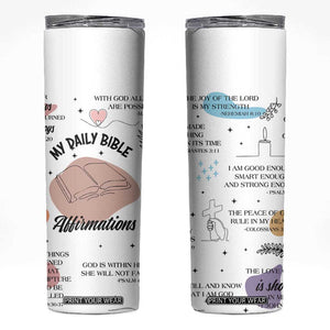 Daily Bible Affirmations Skinny Tumbler Christian Faith Motivation Uplifting Religious Gift TB02 White Print Your Wear