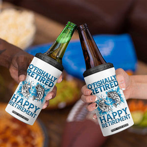 Fishing Gifts For Men Retirement 4 in 1 Can Cooler Tumbler O'fishally Retired Fisherman TB09 Print Your Wear