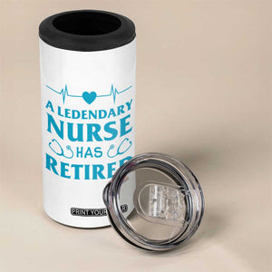 Retired Nurse 4 in 1 Can Cooler Tumbler A Legendary Nurse Has Retired Officially Discharged 2024 TB09 Print Your Wear