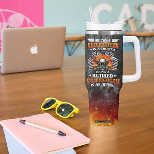 Retired Firefighter Tumbler With Handle Being A Retired Firefighter Is An Honor Retirement Gift TB09 Print Your Wear