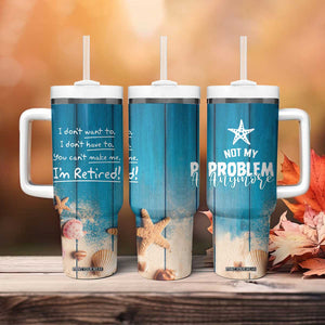 Happy Retirement Travel Tumbler With Handle You Can't Make Me I'm Retired Beach Lover TB09 Print Your Wear