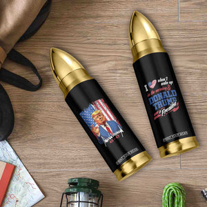 Trump Fan Bullet Tumbler I Love When I Wake Up in the Morning Donald Trump President TB09 Print Your Wear