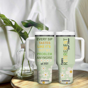 Personalized Retirement Gifts Tumbler With Handle Custom Name Retired 2025 Every Sip Tastes Like It's Not My Problem Anymore TB09 Print Your Wear