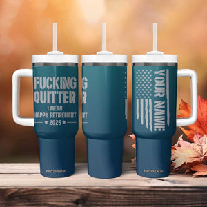 Personalized Retirement Gifts Tumbler With Handle Custom Name Fucking Quitter Mean Happy Retirement 2025 TB09 Print Your Wear