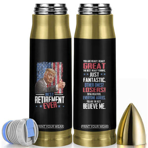 Funny Retired Gifts for Men Bullet Tumbler Trump Best Retirement Ever TB09 Black Print Your Wear