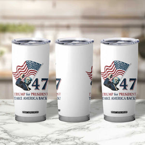 Trump 47 Tumbler Cup Trump For President 2024 Take America Back TB09 Print Your Wear