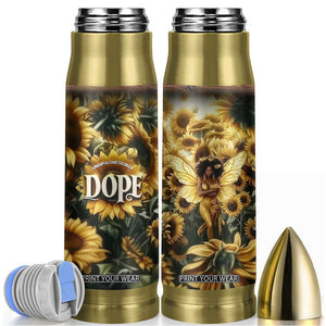 Black Women Bullet Tumbler Unapologetically Dope Pretty Melanin Pride TB09 Sunflower Print Your Wear