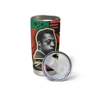 James Baldwin Tumbler Cup I Can't Believe What You Say Because I See What You Do Black Pride TB09 Print Your Wear