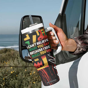James Baldwin Tumbler With Handle I Can't Believe What You Say Because I See What You Do Black Pride TB09 Print Your Wear