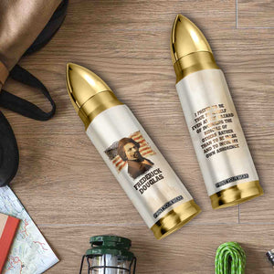 Frederick Bullet Tumbler I Prefer To Be True To Myself Even At The Hazaro Of Incurring The Ridicule Of Others TB09 Print Your Wear