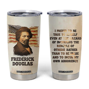 Frederick Tumbler Cup I Prefer To Be True To Myself Even At The Hazaro Of Incurring The Ridicule Of Others TB09 Beige Print Your Wear