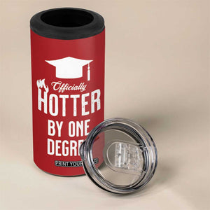 Funny Graduation Gifts 4 in 1 Can Cooler Tumbler Officially Hotter By One Degree TB09 Print Your Wear
