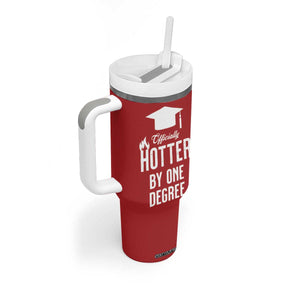 Funny Graduation Gifts Tumbler With Handle Officially Hotter By One Degree TB09 Print Your Wear