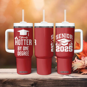 Funny Graduation Gifts Tumbler With Handle Officially Hotter By One Degree TB09 Print Your Wear