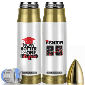 Funny Graduation Gifts Bullet Tumbler Now Hotter By One Degree Retro TB09 White Print Your Wear