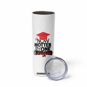 Funny Graduation Gifts Skinny Tumbler Now Hotter By One Degree Retro TB09 Print Your Wear