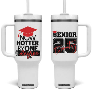 Funny Graduation Gifts Tumbler With Handle Now Hotter By One Degree Retro TB09 One Size: 40 oz White Print Your Wear