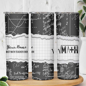 Personalized Math Teacher Skinny Tumbler Custom Name Best Math Teacher Ever TB09 Print Your Wear