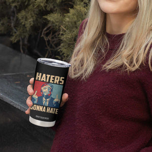 Funny Trump Tumbler Cup Haters Gonna Hate Middle Finger TB09 Print Your Wear
