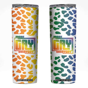 Funny Gay Pride Skinny Tumbler More Gay Everyday LGBT TB09 Rainbow Leopard Print Your Wear