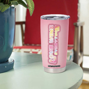 LGBT Pride Tumbler Cup Love Wins Everytime Rainbow TB09 Print Your Wear