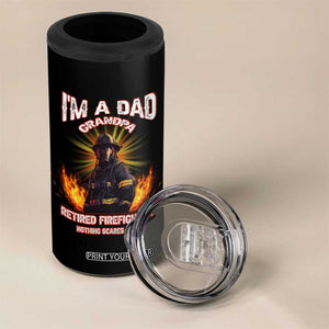 Retired Firefighter 4 in 1 Can Cooler Tumbler I'm A Dad A Grandpa Nothing Scares Me Fireman Retirement TB09 Print Your Wear