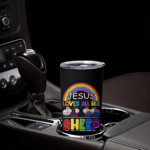 LGBT Pride Tumbler Cup Jesus Loves All His Sheep Lesbian Gay Bisexual Transgender Black White TB09 Print Your Wear