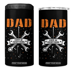 Father's Day 4 in 1 Can Cooler Tumbler Dad Fixer Of Everything TB09 One Size: 16 oz Black Print Your Wear