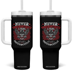 Never Underestumate A Papa Who Rides A Motorcycle Father's Day Tumbler With Handle TB09 One Size: 40 oz Black Print Your Wear