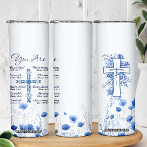 Christian Gifts Skinny Tumbler You Are Enough Inspirational Flower Christ Cross TB09 Print Your Wear