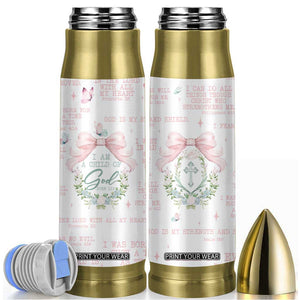 Christian Gifts Bullet Tumbler I Am A Child Of God Coquette Christ Cross TB09 Pink Print Your Wear