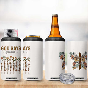 Christian Gifts 4 in 1 Can Cooler Tumbler God Say You Are Inspirational Flower Butterfly Christ Cross TB09 Print Your Wear