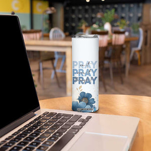 Personalized Christian Prayer Skinny Tumbler Custom Name Pray On It Pray Over It TB09 Print Your Wear